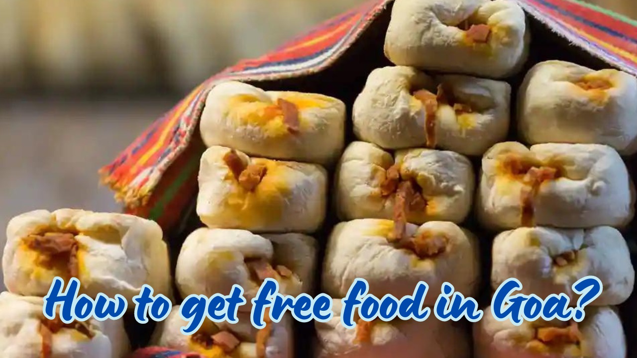 How to get free food in Goa?